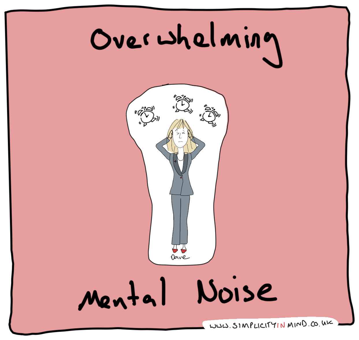 Overwhelming mental noise