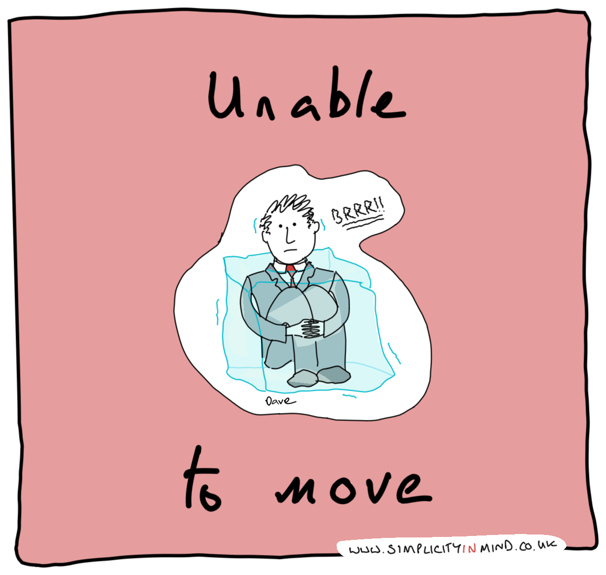 Frozen, unable to move